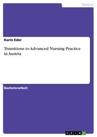 Produktbild: Transitions to Advanced Nursing Practice in Austria