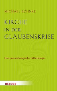 Produktbild: Kirche in der Glaubenskrise