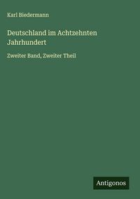 Produktbild: Deutschland im Achtzehnten Jahrhundert