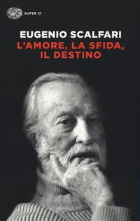 Produktbild: L' amore, la sfida, il destino. Il tavolo dove si gioca il senso della vita