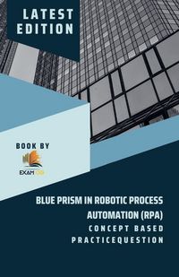 Produktbild: Concept Based Practice Question for Blue Prism in Robotic Process Automation (RPA) 2026