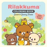Produktbild: Rilakkuma Coloring Book: Sweet & Savory Treats