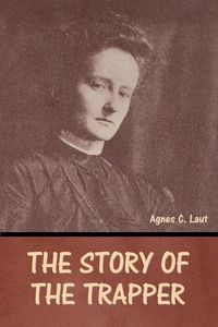 Produktbild: The Story of the Trapper
