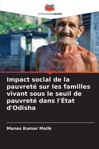 Produktbild: Impact social de la pauvret&eacute; sur les familles vivant sous le seuil de pauvret&eacute; dans l'&Eacute;tat d'Odisha