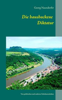 Produktbild: Die hausbackene Diktatur