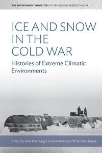 Produktbild: Ice and Snow in the Cold War