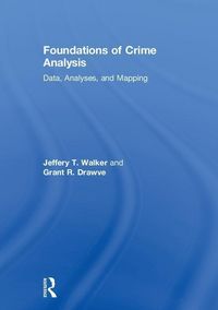 Produktbild: Walker, J: Foundations of Crime Analysis