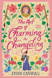 Produktbild: The Art of Charming a Changeling