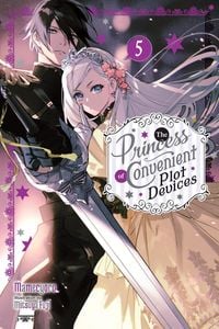 Produktbild: The Princess of Convenient Plot Devices, Vol. 5 (light novel)
