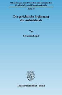 Produktbild: Die gerichtliche Erg&auml;nzung des Aufsichtsrats.