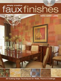 Produktbild: Simply Creative Faux Finishes with Gary Lord