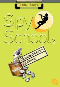 Produktbild: Diamantenfieber / Spy School Band 2