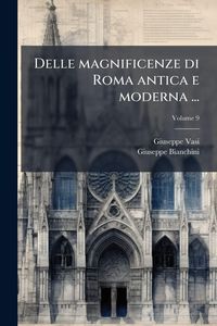 Produktbild: Delle magnificenze di Roma antica e moderna ...