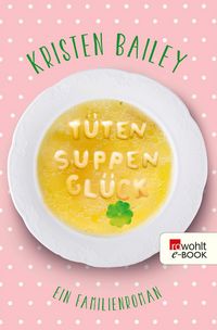 Produktbild: T&uuml;tensuppengl&uuml;ck
