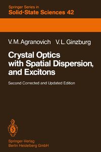 Produktbild: Crystal Optics with Spatial Dispersion, and Excitons