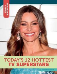 Produktbild: Today's 12 Hottest TV Superstars