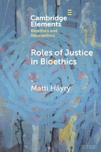 Produktbild: Roles of Justice in Bioethics