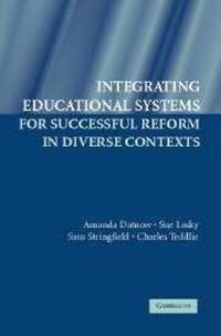 Produktbild: Integrating Educational Systems for Successful Reform in Diverse Contexts