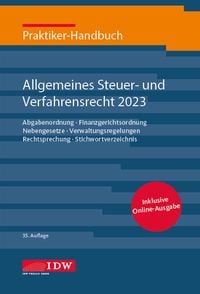 Bild vom Artikel Praktiker-Handbuch Allgemeines Steuer-und Verfahrensrecht 2023 vom Autor Institut der Wirtschaftsprüfer in Deutschland e.V.