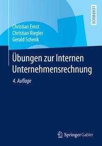 Bild vom Artikel Übungen zur Internen Unternehmensrechnung vom Autor Christian Ernst