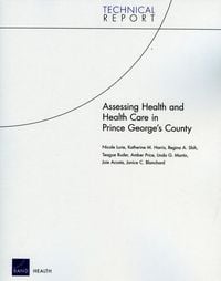 Produktbild: Assessing Health and Health Care in Prince Georges County