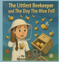 Produktbild: The Littlest Beekeeper and The Day The Hive Fell