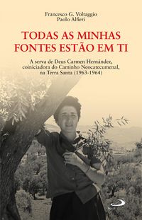 Produktbild: Todas as Minhas Fontes Est&atilde;o em Ti