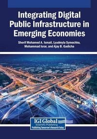 Produktbild: Integrating Digital Public Infrastructure in Emerging Economies