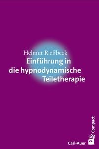 Produktbild: Einf&uuml;hrung in die hypnodynamische Teiletherapie