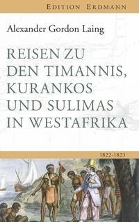 Produktbild: Reisen zu den Timannis, Kurankos und Sulimas in Westafrika