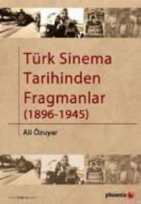 Produktbild: T&uuml;rk Sinema Tarihinden Fragmanlar 1896 1945