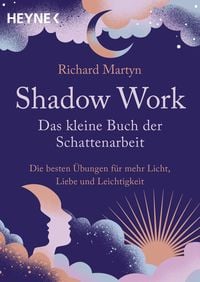 Produktbild: Shadow Work &ndash; Das kleine Buch der Schattenarbeit