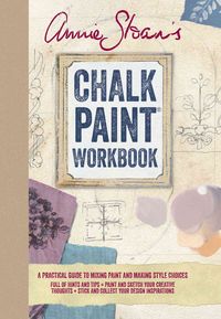 Bild vom Artikel Annie Sloan's Chalk Paint Workbook: A Practical Guide to Mixing Paint and Making Style Choices vom Autor Annie Sloan