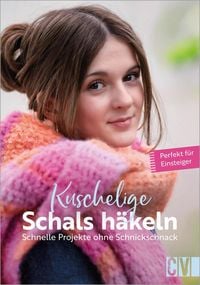 Produktbild: Kuschelige Schals h&auml;keln