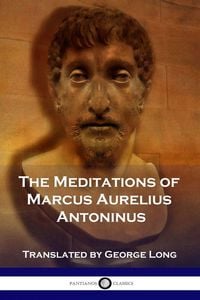 Produktbild: The Meditations of Marcus Aurelius Antoninus