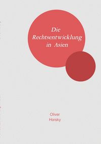 Produktbild: Die Rechtsentwicklung in Asien