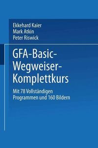 Produktbild: GFA-Basic-Wegweiser-Komplettkurs
