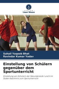 Produktbild: Einstellung von Sch&uuml;lern gegen&uuml;ber dem Sportunterricht