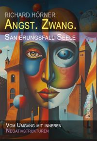 Produktbild: Angst. Zwang. Sanierungsfall Seele