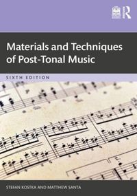 Produktbild: Materials and Techniques of Post-Tonal Music