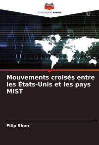 Produktbild: Mouvements crois&eacute;s entre les &Eacute;tats-Unis et les pays MIST