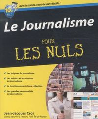 Produktbild: Le journalisme pour les nuls