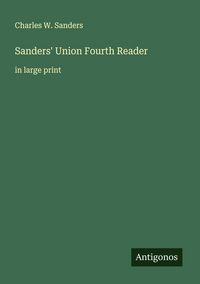 Produktbild: Sanders' Union Fourth Reader