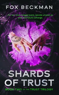 Produktbild: Shards of Trust (The Trust Trilogy, #2)