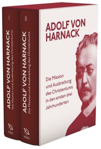 Bild vom Artikel Die Mission und Ausbreitung des Christentums in den ersten drei Jahrhunderten vom Autor Adolf von Harnack