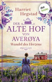 Produktbild: Der alte Hof von Aver&oslash;ya - Wandel des Herzens