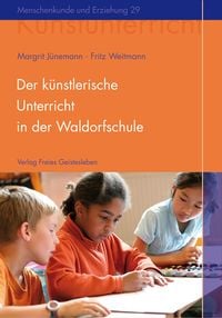 Produktbild: Der k&uuml;nstlerische Unterricht in der Waldorfschule. Malen und Zeichnen