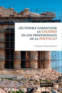 Produktbild: &iquest;Es posible garantizar la calidad en los profesionales de la pol&iacute;tica?