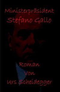 Produktbild: Ministerpr&auml;sident Stefano Gallo