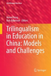 Produktbild: Trilingualism in Education in China: Models and Challenges